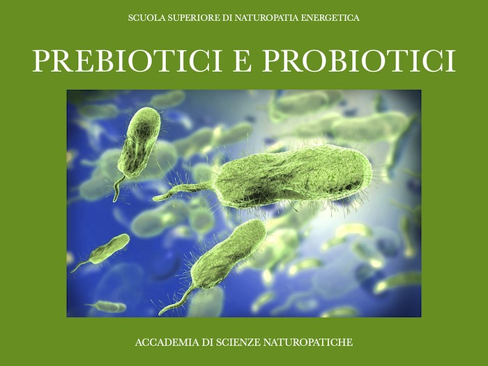 Prebiotici e probiotici